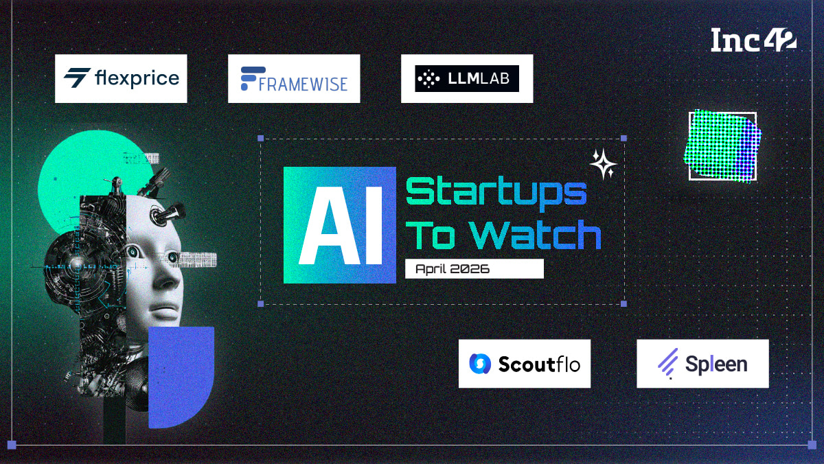 Indian AI Ecosystem: Five Early-Stage Firms Gaining Traction in April