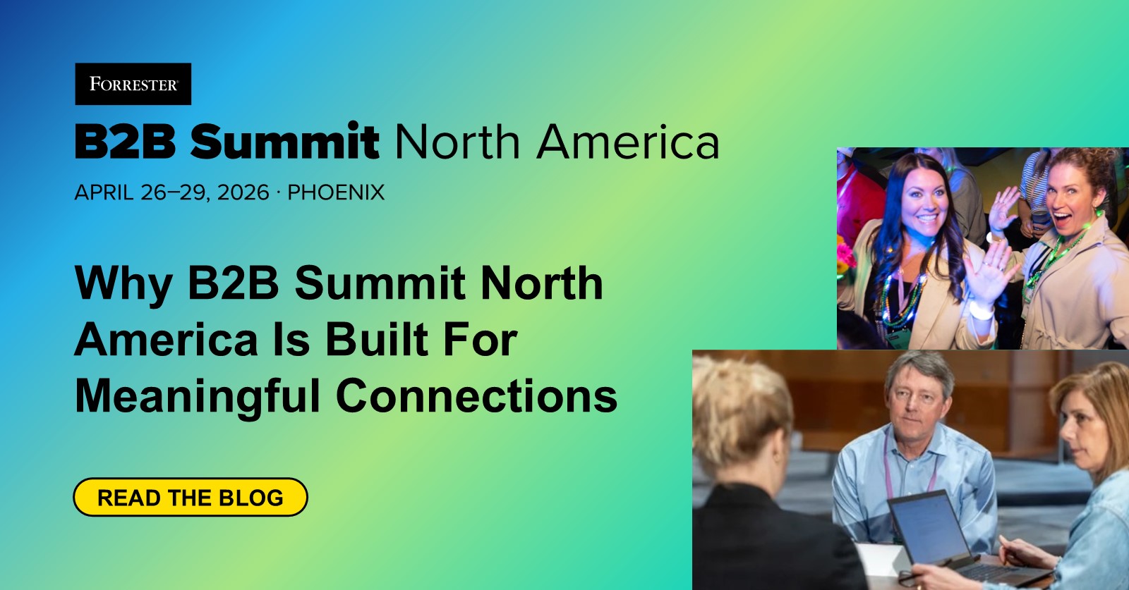 Strategic Networking: Why B2B Summit North America Is a Must-Attend for Market Leaders