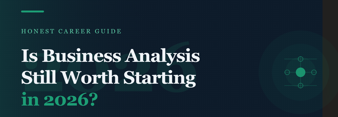 Why Business Analysis Still Pays in 2026